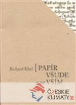 Papír všude a se vším