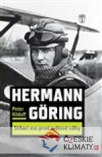 Hermann Göring : Stíhací eso 1. svět...