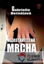 Nezastavitelná mrcha