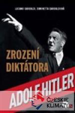 Zrození diktátora
