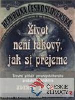 Život není takový, jak si přejeme