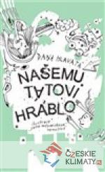 Našemu tátovi hráblo