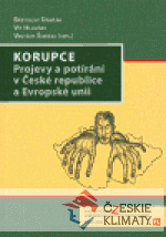 Korupce. Projevy a potírání v České repu...