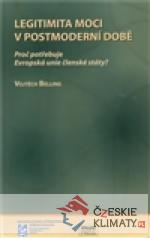 Legitimita moci v postmoderní době, Proč...