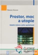 Prostor, moc a utopie