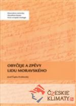 Obyčeje a zpěvy lidu moravského