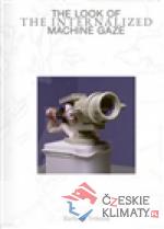 The Look of the Internalized Machine Gaz...