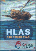 Hlas pro němou tvář