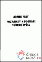 Poznámky k poznání tohoto světa