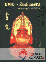 Reiki - Živá cesta