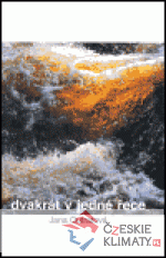 Dvakrát v jedné řece