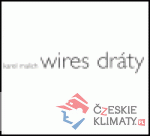 Wires | Dráty