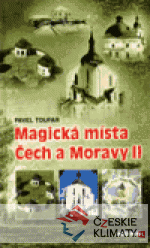 Magická místa Čech a Moravy II