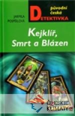 Kejklíř, Smrt a Blázen