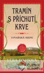 Tramín s příchutí krve