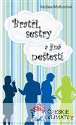 Bratři, sestry a jiná neštěstí