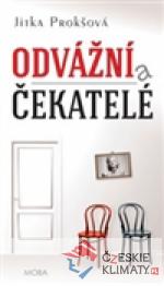 Odvážní a čekatelé