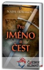 Pro jméno a čest