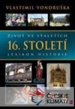 Život ve staletích – 16. století
