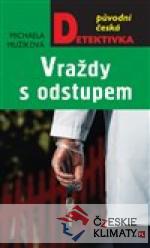 Vraždy s odstupem