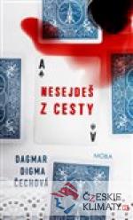 Nesejdeš z cesty