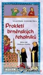 Prokletí brněnských řeholníků