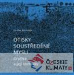 Otisky soustředěné mysli