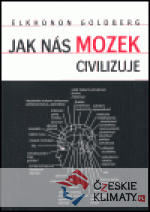 Jak nás mozek civilizuje