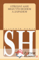 Střední Asie mezi Východem a Západem