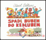 Spadl buben do kedluben