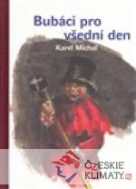 Bubáci pro všední den