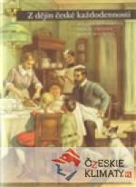 Z dějin české každodennosti