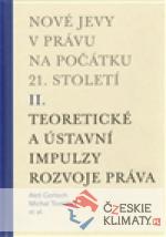 Nové jevy v právu na počátku 21. století...