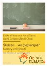 Školství - věc (ne)veřejná