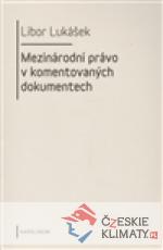Mezinárodní právo v komentovaných dokume...