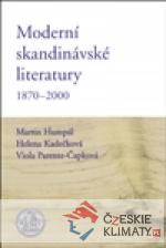 Moderní skandinávské literatury 1870-200...