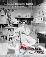 Bohumil Kafka. Příběh sochaře (1878-1942...