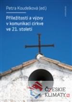 Příležitosti a výzvy v komunikaci c...