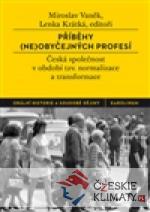 Příběhy (ne)obyčejných profesí