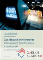 Jak zábavné je informovat