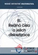 Nová infinitní matematika: III. Reáln...