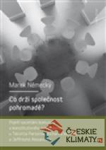 Co drží společnost pohromadě?