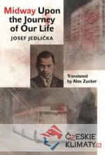 Midway Upon the Journey of Our Life