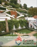 Prague: Its Gardens and Parks