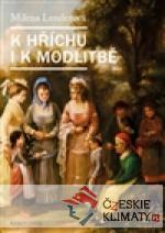 K hříchu i modlitbě