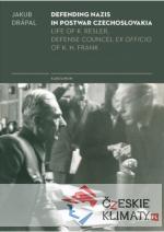 Defending Nazis in Postwar Czechoslovaki...