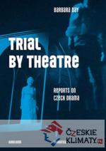 Trial by Theatre