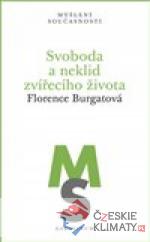 Svoboda a neklid zvířecího života