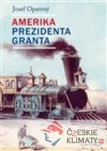 Amerika prezidenta Granta