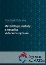 Metodologie, metody a metodika vědeckého...